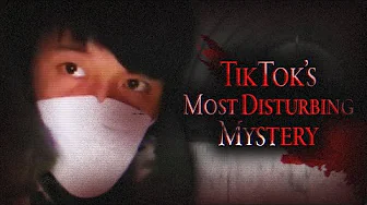 TikTok's Most Disturbing Mystery