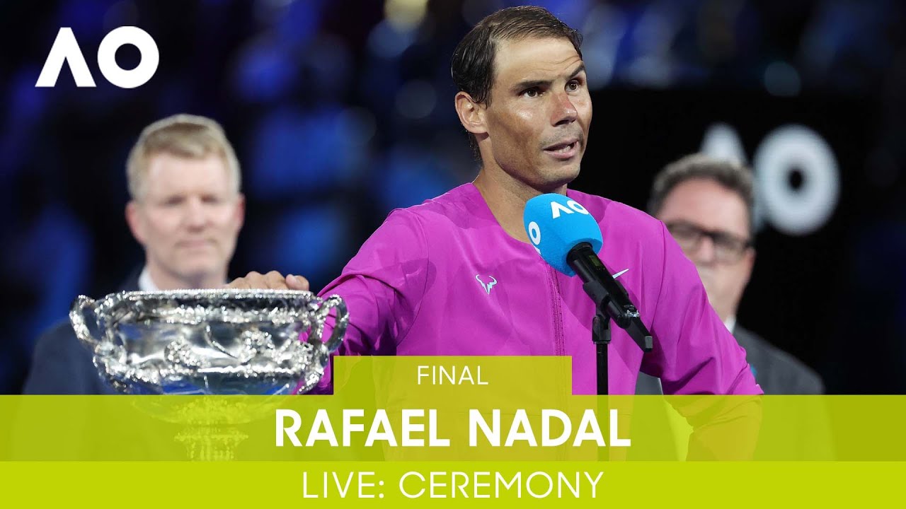 LIVE Mens Singles Ceremony Rafael Nadal v Daniil Medvedev (F) Australian Open 2022