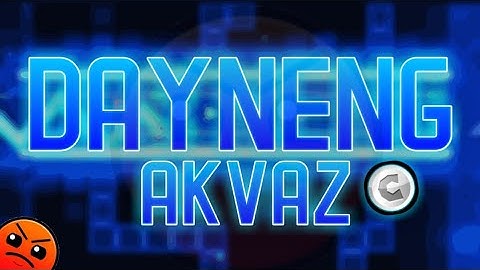 "DAYNENG" by Akvaz [1 Coin] | Daily Level #362 | Geometry Dash 2.11
