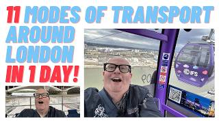 11 modes of transport around London in one day