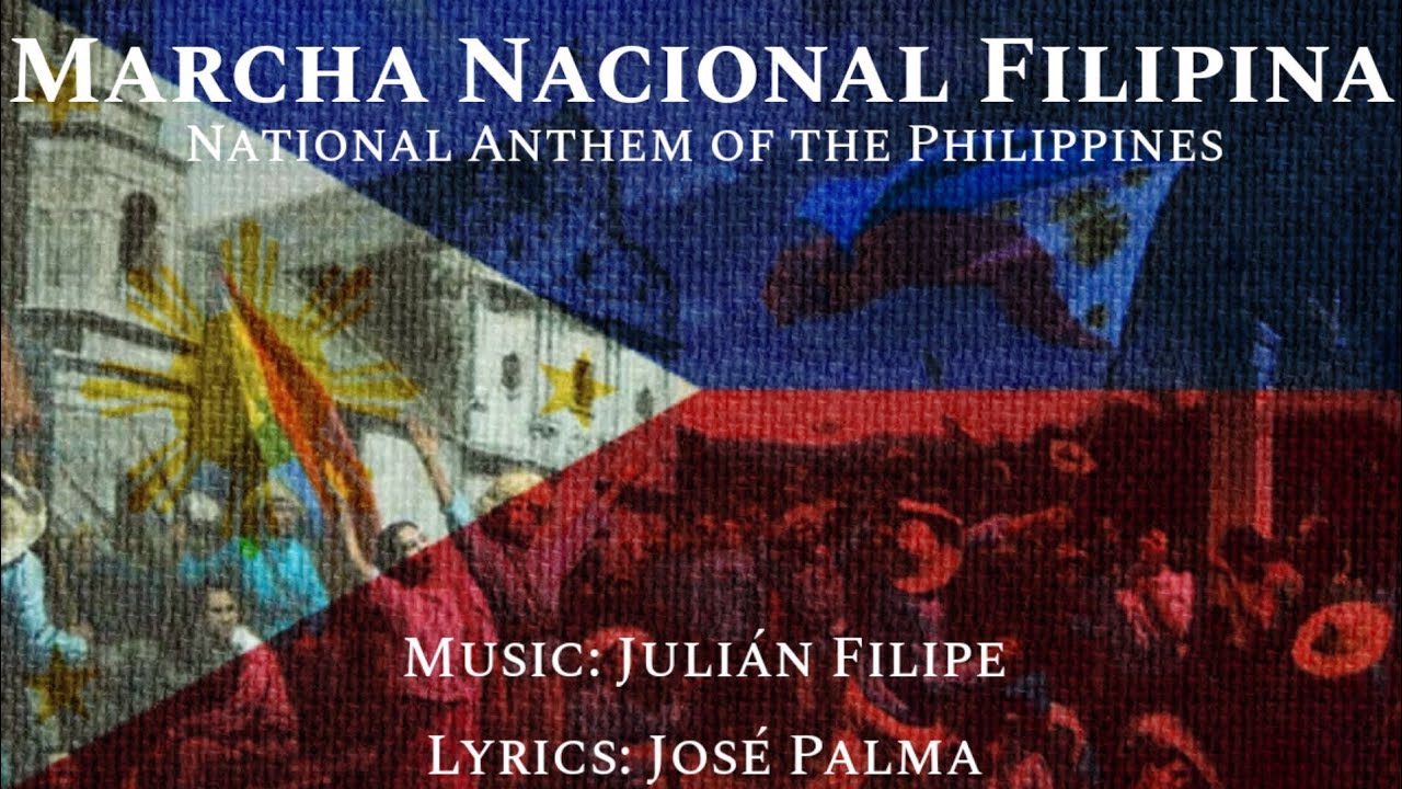 marcha-nacional-filipina-national-anthem-of-the-philippines