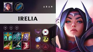 Irelia ARAM - KR Master Patch 26.10
