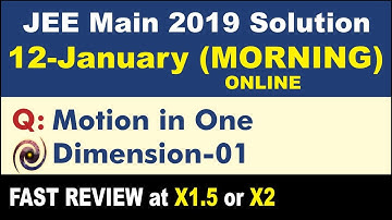 JEE Main 2019 Physics Solutions | Motion in One Dimension 01