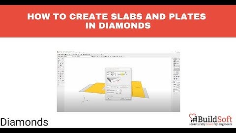 How to create slabs and plates in Diamonds