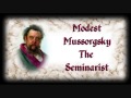 Mussorgsky - The Seminarist