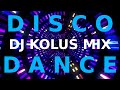 DJ Koluś - Disco Dance Mix