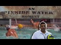 An "Inside Water Moment" Part II With Brown Head Coach Felix Mercado