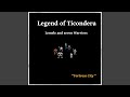 "Legend of Ticondera~Lemele and Seven Warriors"- Fortress City-