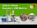 200-300kg/hr Cable Recycler's SECRET Talent: Solar Junction Box Processing!