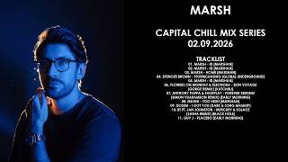 MARSH (UK) @ Capital Chill Mix Series 02.09.2026