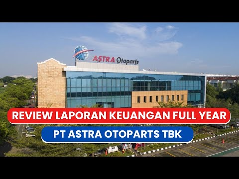 Review Laporan Keuangan Full Year 2024 AUTO