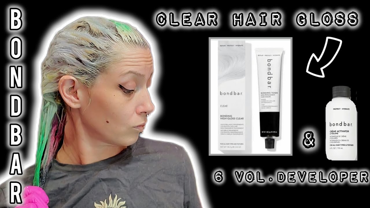 High Shine ✨️ CLEAR HAIR GLOSS & 6 Volume Developer from BONDBAR!