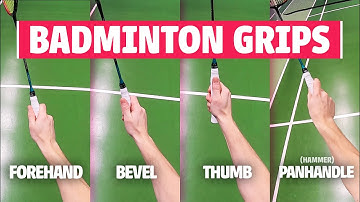 Badminton Grips you MUST learn