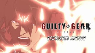Guilty Gear strive Accolades Trailer