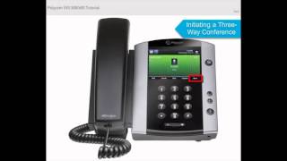 Polycom VVX 500 Lesson 11: Initiating a Three Way Conference