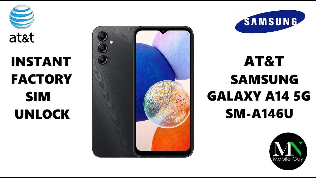 Instantly Factory SIM / Network Unlock AT&T Samsung Galaxy A14 5G SM-A146U!
