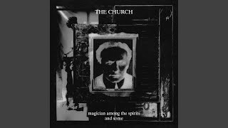 Video thumbnail of "The Church - Afterimage"