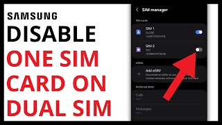 How to Disable One SIM Card on Dual Samsung Device