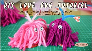 Create Adorable Love Bugs with This DIY Tutorial