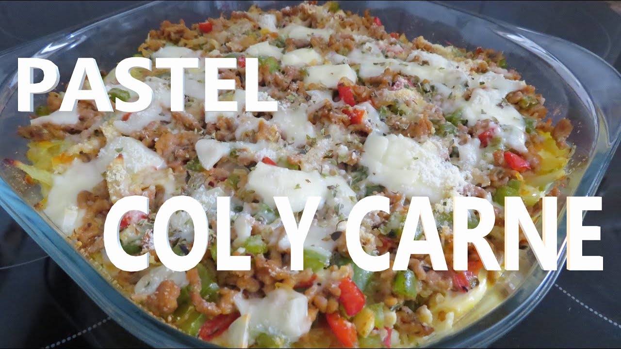 PASTEL DE COL (REPOLLO) Y CARNE. Receta paso a paso