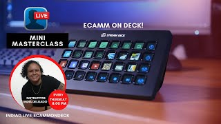 Stream Deck Mini Masterclass: #EcammOnDeck