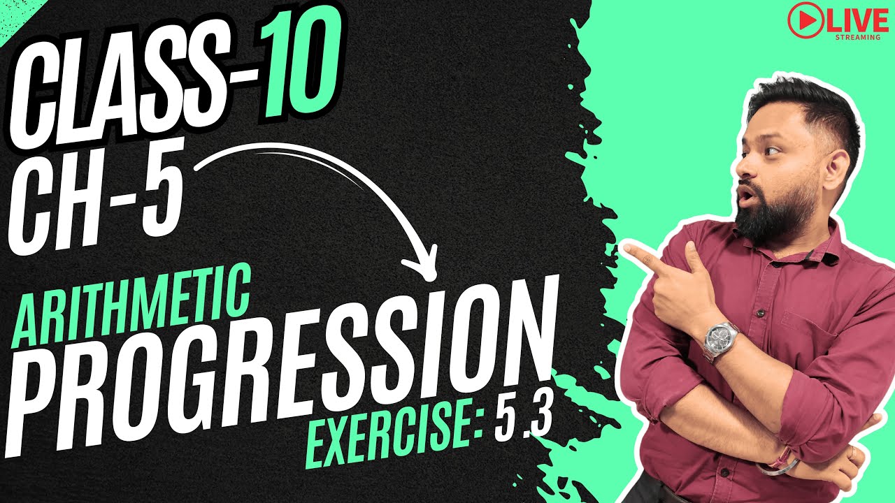 Class 10 Maths chapter 5 Arithmetic progression | Exercise 5.3 solution ...