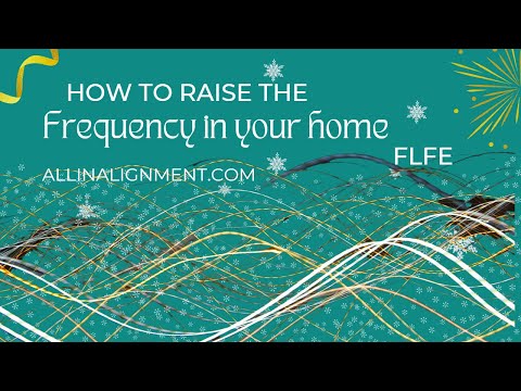 Raising Frequency and the Collective Consciousness Beginning in Your Home