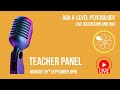 AQA A Level Psychology  | Teacher Panel | Live Q&amp;A
