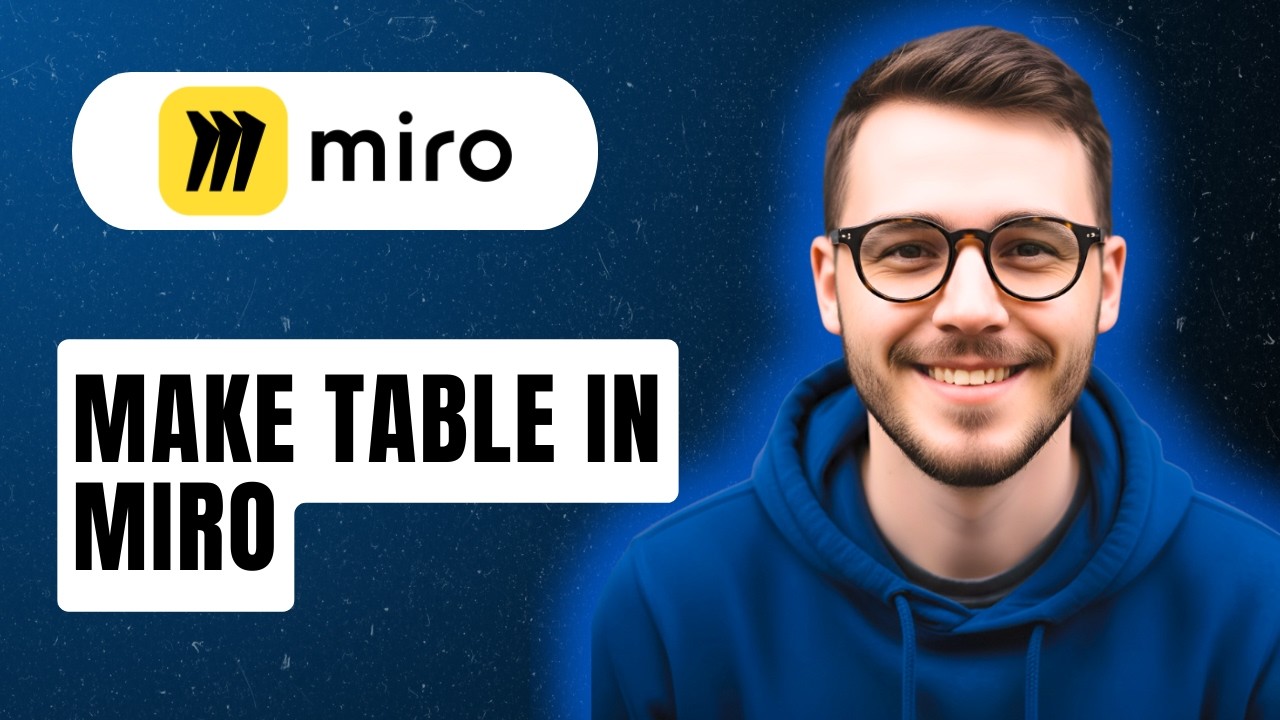 How To Make Table In Miro [2026 Guide] - YouTube