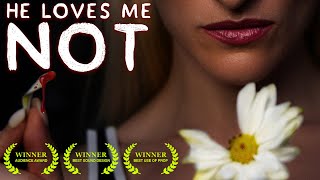 He Loves Me Not - Horror Short Film