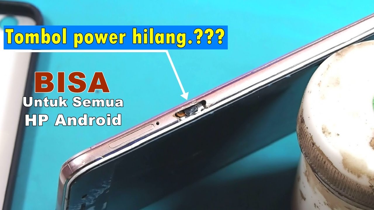 Cara mengatasi TOMBOL POWER hp android hilang - YouTube