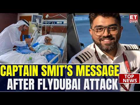 ⁣Flydubai Horror: Captain Smit Machchhar's Powerful Message After Cockpit Horror | World News