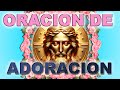 ORACION DE ADORACION GENERAL