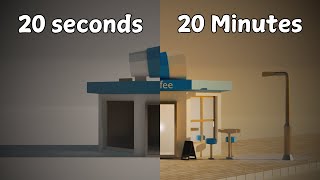 20 seconds vs 2 minutes vs 20 minutes | Low Poly Coffee Shop
