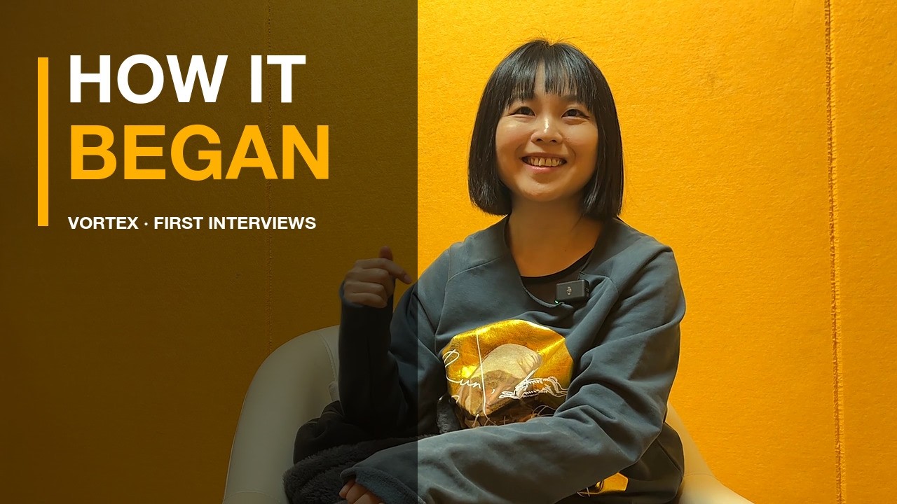 漩涡 — How VORTEX Began: First Interviews & Early Rehearsals (2021–22)