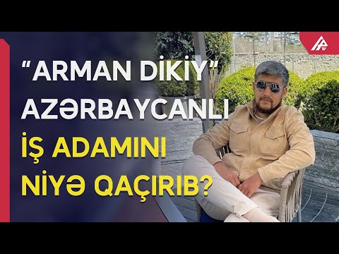 Kriminal avtoritet azərbaycanlı iş adamına niyə işgəncə verdi? – SƏBƏB