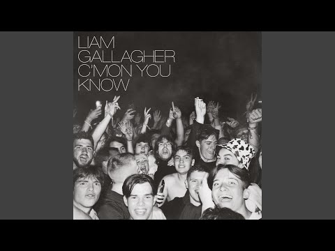 Don’t Go Halfway - Liam Gallagher