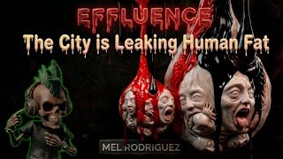 The Necro-Aquifer | The City is Leaking Human Fat