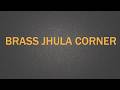 Premium Brass Jhula Corner | Strong & Elegant Design | Fortune Hardware