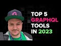 Top 5 tools every frontend developer should be using with GraphQL in 2023