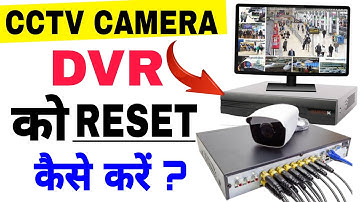 DVR Ko Reset Kaise Karen | Cp Plus DVR Ko Reset Kaise Kare
