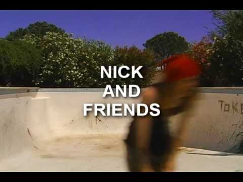 NICK AND FRIENDS