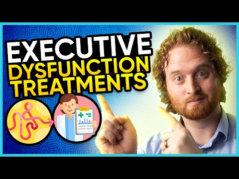 How To Treat Executive Dysfunction Disorder!