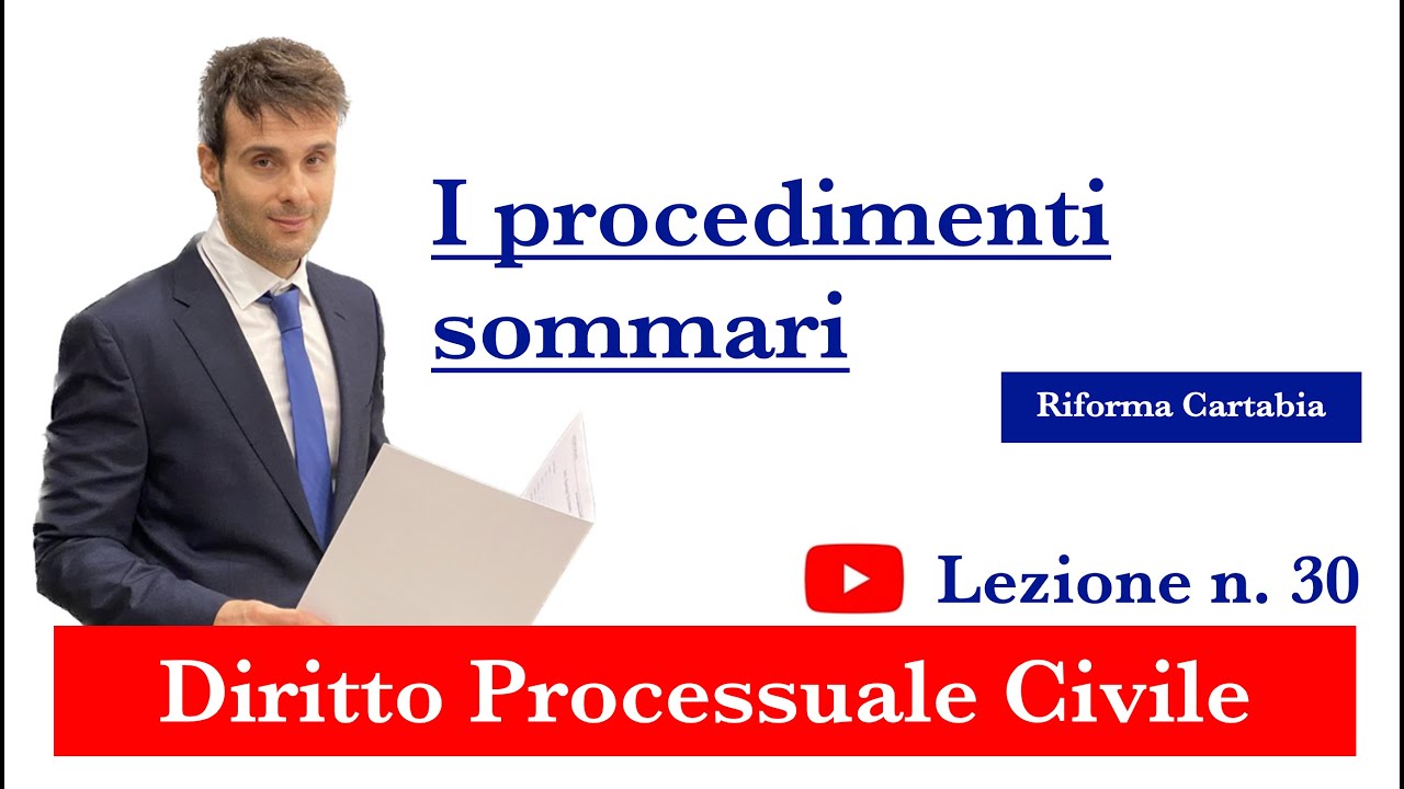 Procedura civile, lezione n.30: I procedimenti sommari