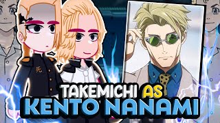 ||Tokyo Revengers reacting to Takemichi as Kento Nanami|| \\🇧🇷/🇺🇲// ◆Bielly - Inagaki◆