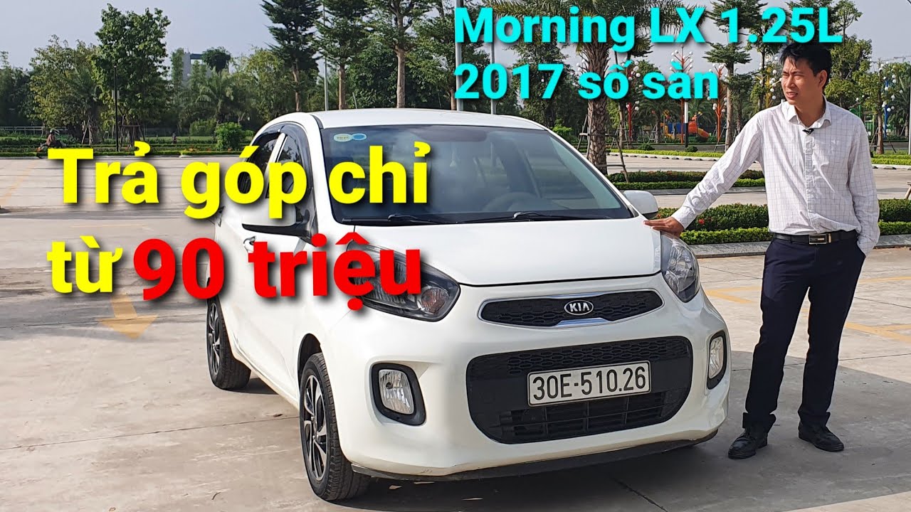 Kia Morning Lx 2017  mua bán xe Morning lx 2017 cũ giá rẻ 032023   Bonbanhcom