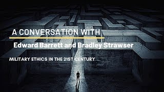 A Conversation with Edward Barrett & Bradley Strawser: Military Ethics in the 21st Century screenshot 5