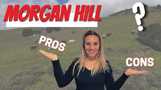 Living In Morgan Hill | Top 5 Pros and Cons