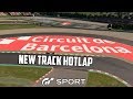 [GTSport] Circuit de Barcelona-Catalunya - Hot Lap (New Track)