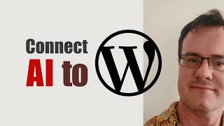 8 ways to connect AI to WP - from plugins to WP CLI